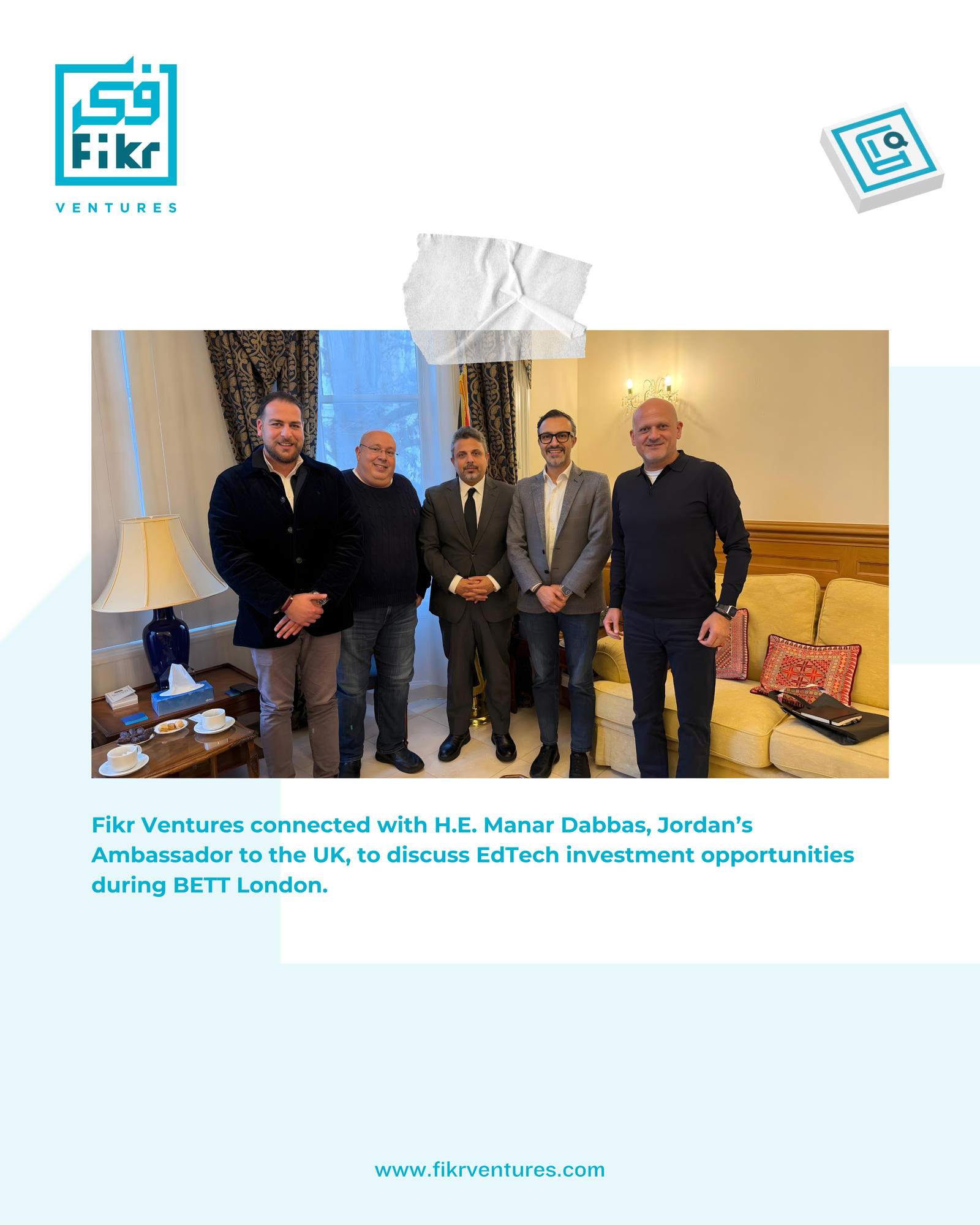 Jordanian EdTech and Venture Capital Leaders Meet Jordan's Ambassador to the UK During BETT London